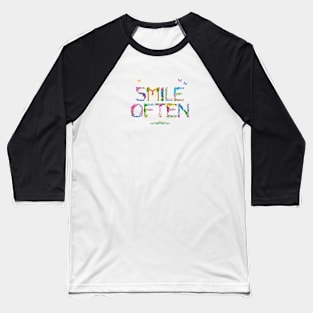 SMILE OFTEN - tropical word art Baseball T-Shirt